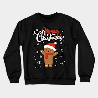 Merry Christmas Gingerbread Xmas Christmas Cookie Bakers Crewneck Sweatshirt